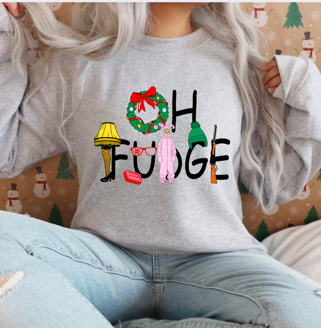Oh Fudge A Christmas Story Shirt, Christmas Story Sweatshirt, Christmas Shirt, Oh Fudge Shirt, Christmas Story Shirt, Christmas Movie Shirt