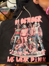 Load image into Gallery viewer, In October We Wear Pink hoodie, Friends Horror Characters hoodie Horror Movie Killers Shirt, Scary hoodie, Halloween Gangster Killer Sweat
