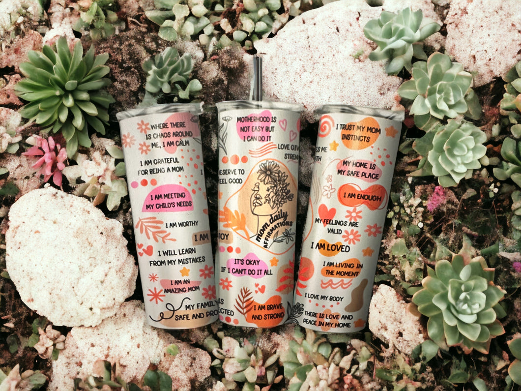 Mom Daily Affirmation Tumbler