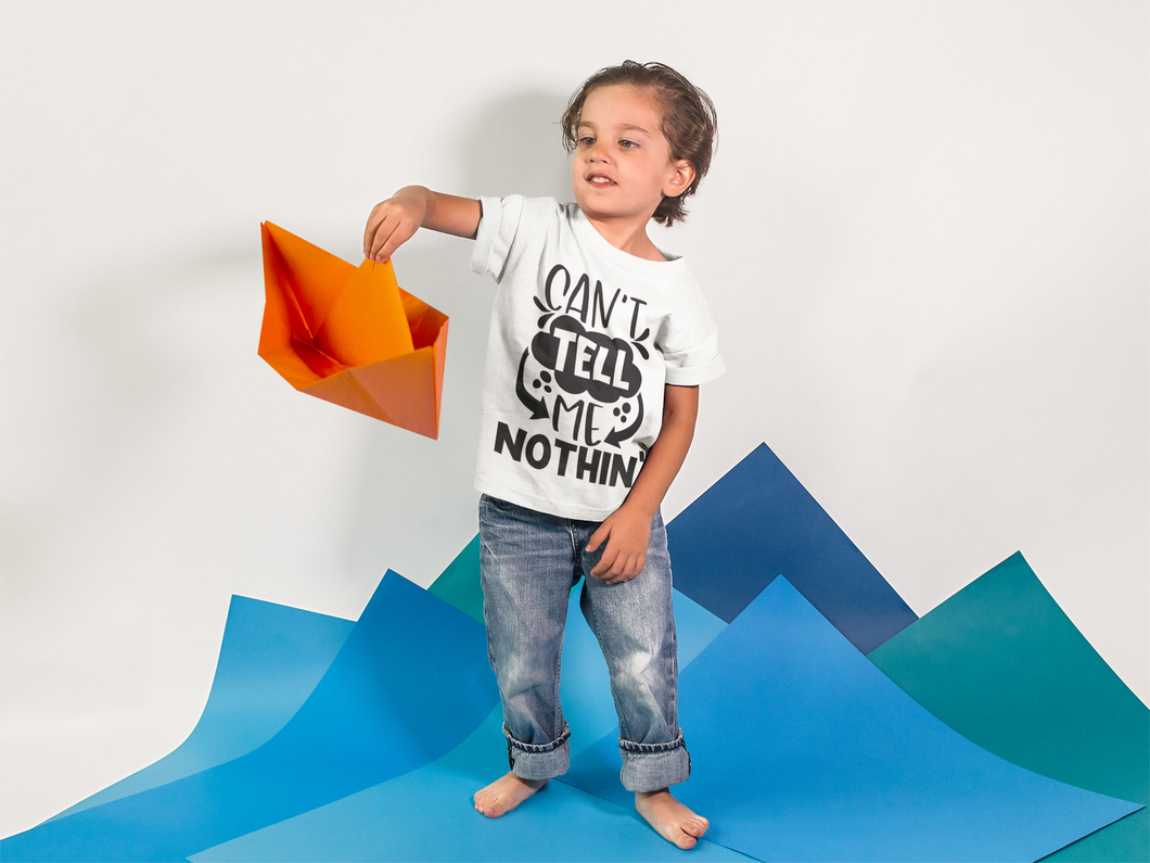 Can't Tell Me Nothin Kid's T-Shirt, Kid Shirt, Kids Shirts, Funny Kids Shirt, Gifts For Kids Tee, Funny Kids Shirt